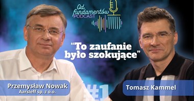 "Zaczęło się w pociągu" - fragment rozmowy Tomasza Kammela z Przemysławem Nowakiem, prezesem Aarsleff Polska