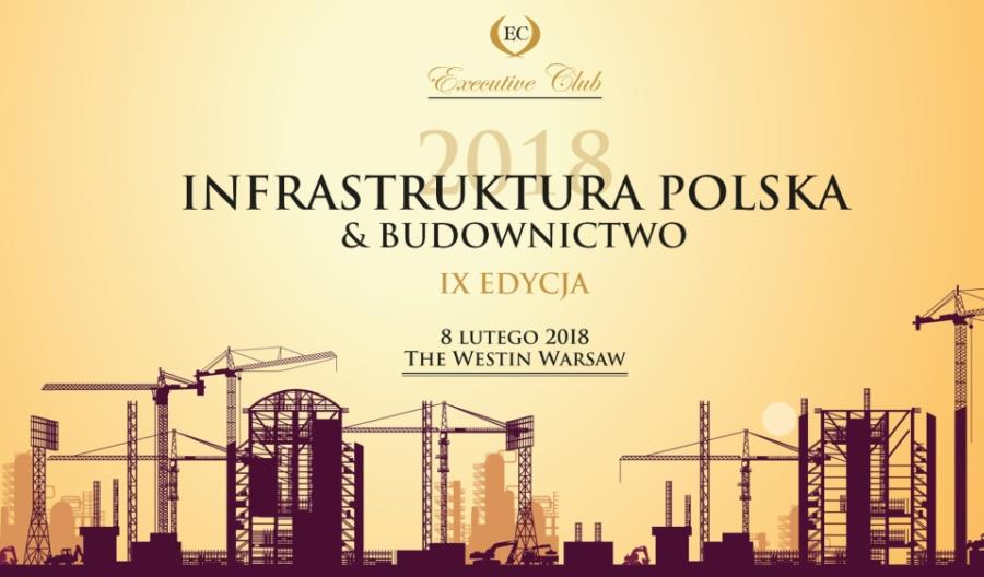 Już wkrótce IX edycja konferencji „Infrastruktura Polska & Budownictwo” Już wkrótce IX edycja konferencji „Infrastruktura Polska & Budownictwo”