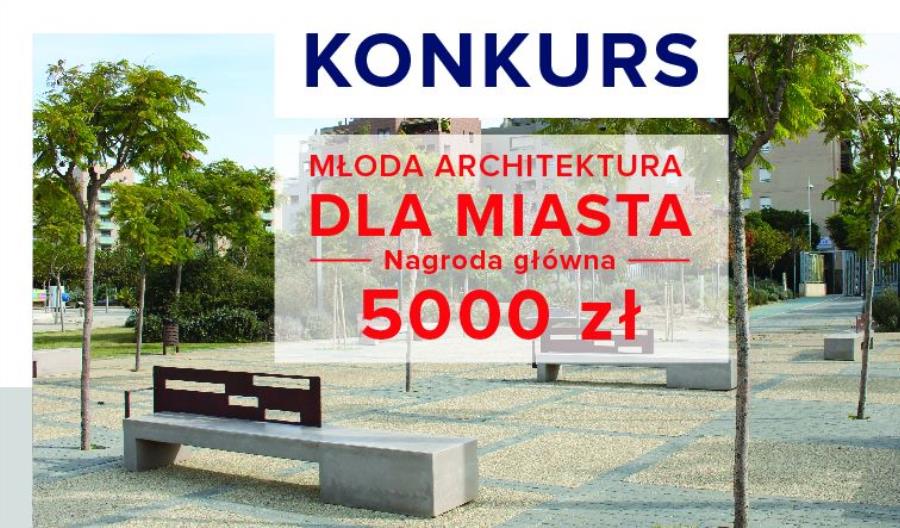 CEMEX ogłasza konkurs „Młoda Architektura dla Miasta” CEMEX ogłasza konkurs „Młoda Architektura dla Miasta”