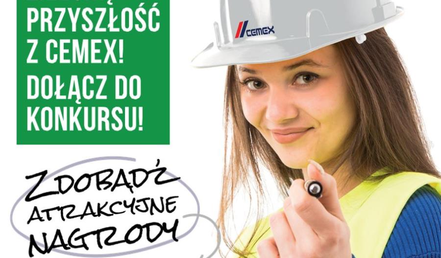 Konkurs CEMEX na najlepsze prace dyplomowe Konkurs CEMEX na najlepsze prace dyplomowe