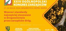 XXIV Kongres Zarządców Dróg Powiatowych już 21-24 maja w Wałbrzychu