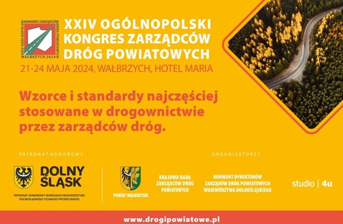 XXIV Kongres Zarządców Dróg Powiatowych już 21-24 maja w Wałbrzychu