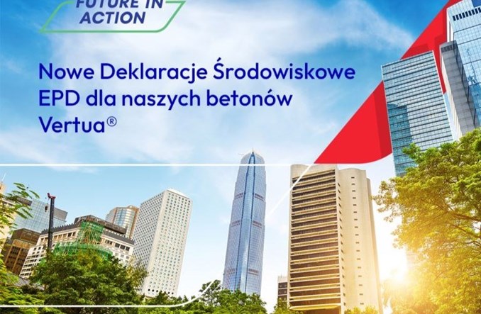 Cemex. Niskoemisyjność betonów Vertua ponownie potwierdzona 