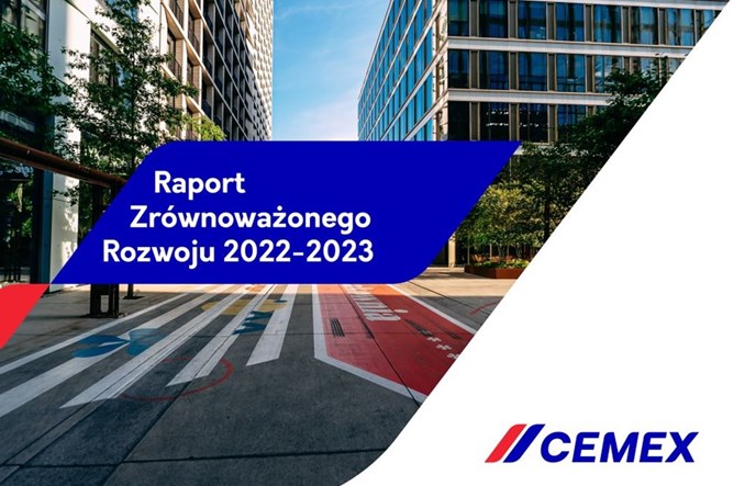 Cemex Polska: Nowy raport zrównoważonego rozwoju