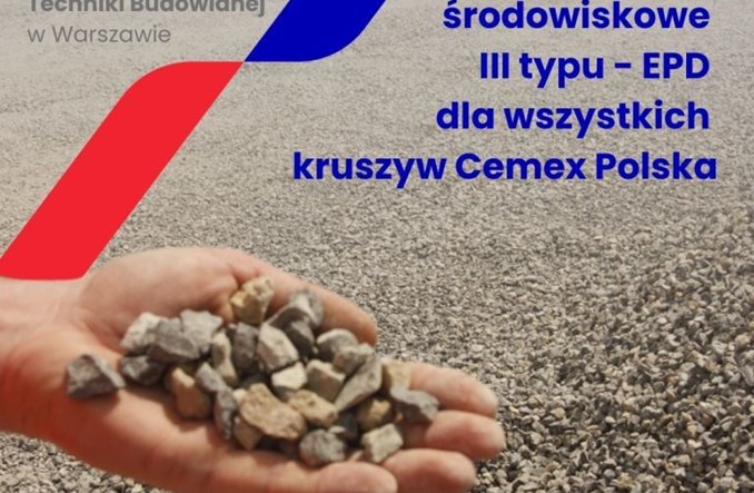 Deklaracje Środowiskowe (EPD) dla kruszyw Cemex Polska
