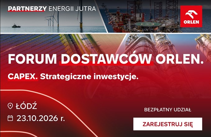 ORLEN otwiera dialog z rynkiem wokół strategicznych inwestycji. Forum Dostawców odbędzie się już 23 października w Łodzi