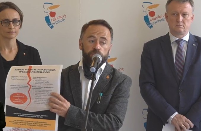 Wiceprezydent Warszawy: Podział województwa to ułomny, czysto polityczny pomysł