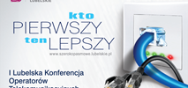 I Lubelska Konferencja Operatorów Telekomunikacyjnych coraz bliżej