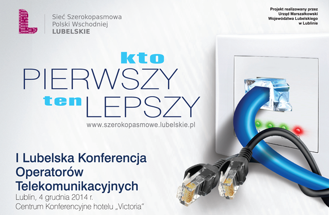I Lubelska Konferencja Operatorów Telekomunikacyjnych coraz bliżej