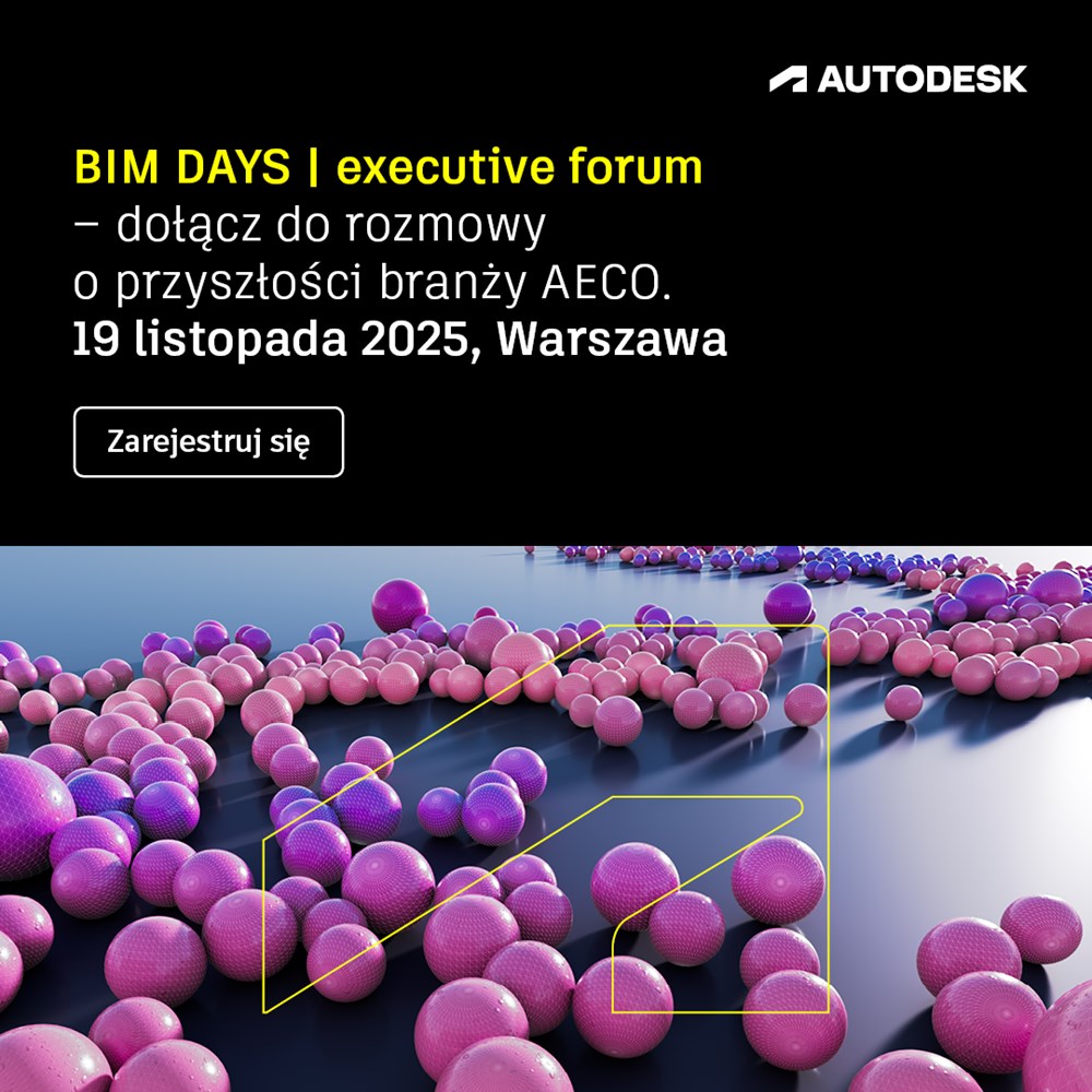 BIM DAYS | executive forum. Kadra zarządcza o przyszłości branży budowlanej