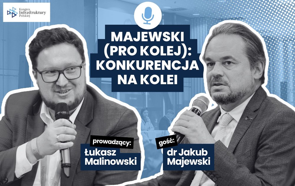 Majewski o konkurencji. Polska kolej dopiero się uczy