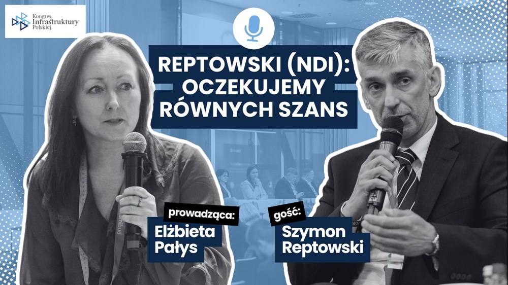Reptowski (NDI): Rynek potrzebuje stabilnych inwestycji, a nie kolejnych boomów
